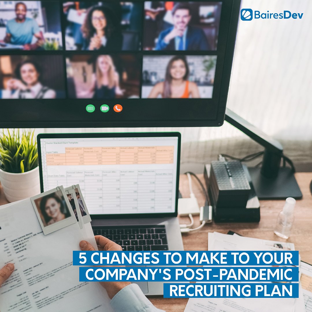 5 changes to make to your company's post-pandemic recruiting plan 1 Post pandemic recruit plan